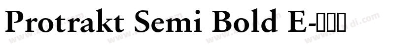 Protrakt Semi Bold E字体转换 Protrakt Semi Bold E字体转换